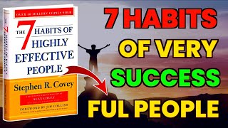 The 7 HABITS of HIGHLY EFFECTIVE PEOPLE by Stephen Covey Audiobook  Book Summary in English [upl. by Hall]