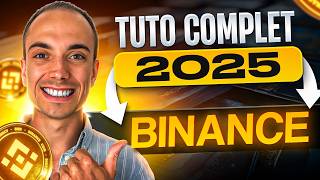 TUTO BINANCE  Comment investir en crypto monnaie avec Binance en 2025 Guide 100 débutant [upl. by Duma]