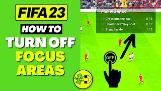 FIFA 23 How to Turn Off Focus Areas [upl. by Tait]