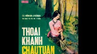 Vọng Cổ  Thoại Khanh Châu Tuấn  Nghệ sĩ Thanh Thanh Hoa [upl. by Nudd]