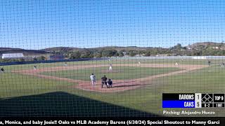 240630 Conejo Oaks vs MLB Academy Barons [upl. by Doelling225]