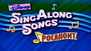 Disney SingAlong Songs Pocahontas  1995  VHS RIP [upl. by Melita558]