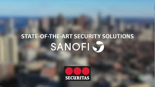 Stateoftheart Security Solutions for Sanofi  Case Study  Securitas Security Services USA [upl. by Odnolor]