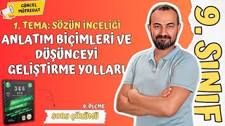 9 SINIF EDEBİYAT  1 TEMA  ANLATIM BİÇİMLERİ VE DÜŞÜNCEYİ GELİŞTİRME YOLLARI SORU ÇÖZÜMÜ [upl. by Anelaf]