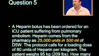 Drug Calculations Problem 25 IV Heparin Loading Bolus [upl. by Oiled721]