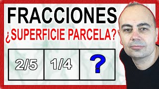 💥Problema De FRACCIONES De Parcelas ¿Cuánto Es La Superficie💥 [upl. by Uriel987]