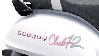 New Scoopy 2025 Scoopy Prestige 2025 2025 Scoopy Club 12 Official Video [upl. by Osgood]