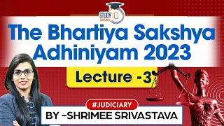 The Bhartiya Sakshya Adhiniyam 2023  BSA  Lecture 3 Section 3 to 5  Judiciary Preparation [upl. by Bonina]