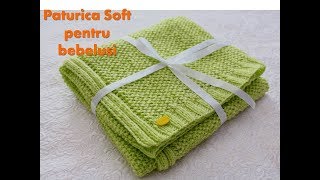 TUTORIAL Tricotam paturica Soft pentru bebelusipartea 1 bonus [upl. by Clemente]