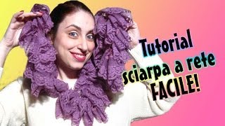 Tutorial uncinetto sciarpa a rete FACILE  How to crochet ruffle scarf [upl. by Ynnij561]