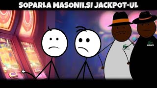 ȘOPÂRLĂ MASONIIȘI JACKPOTUL [upl. by Aynom]