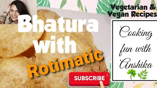 Rotimatic Bhatura Recipe  How to Make Bhatura with RotimaticRotimatic RecipeBhatoora in Rotimatic [upl. by Baer]