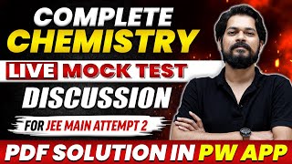 Complete Chemistry Mock Test Live Discussion  JEE Main Attempt 2 [upl. by Angil]