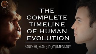 Exploring The Origins Of Humanity A Complete Timeline of Human Evolution  Documentary [upl. by Midis]