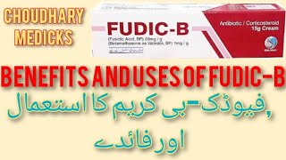 Benefits and uses of FudicB cream with Chaudhary Medicks [upl. by Clarhe]