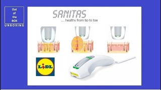 Sanitas Epilator IPL 200 UNBOXING Lidl AC 200000 flashes UV [upl. by Nannerb]