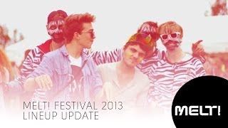 Melt Festival 2013 Lineup Update [upl. by Winnah]