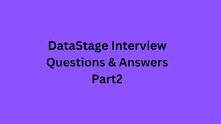 DS FAQs Part2  DataStage Interview Questions amp Answers ETLDataStage Mastery datastagetraining [upl. by Arded]