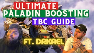 Ultimate Classic TBC Paladin Boosting Guide How to make gold fast in TBC Ft Dr Kael [upl. by Nya]