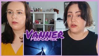 VANNER quotPERFORMERquot MV REACTION [upl. by Alomeda]