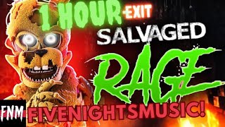 SALVAGED RAGE FNAF SONG 1 HOUR  ​⁠​⁠Credit To FiveNightsMusic [upl. by Menis]