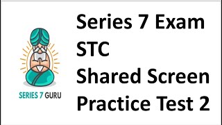 STC Series 7 Exam Shared Screen Practice Test Another Free Ride Hit pause answer hit play [upl. by Jary]