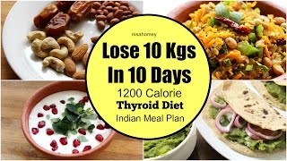 Thyroid Diet  How To Lose Weight Fast 10 kgs in 10 Days  Indian Veg DietMeal Plan For Weight Loss [upl. by Annaor]