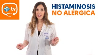 ¿Qué es la histaminosis no alérgica [upl. by Anjela717]