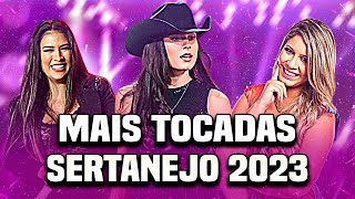 Mais Tocadas 2023 Spotify  Top Sertanejo 2023 As Músicas Sertanejas Mais Tocadas 2023 [upl. by Feilak]