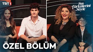 Sen Türkülerini Söyle  Özel Bölüm [upl. by Kristy]