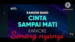 Cinta sampai mati karaoke duet Kangen band [upl. by Nosydam]