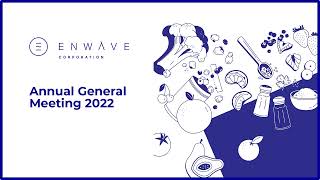 EnWave Corporation AGM 2022  March 29 2022 Full Version [upl. by Goodspeed22]