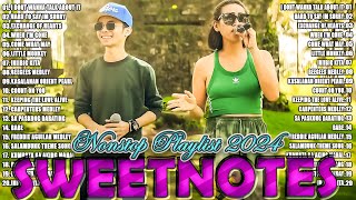 Sweetnotes Nonstop Playlist 2024 🎶 Sweetnotes Bagong OPM Love Songs 2024 🎶 Hits OPM Love Songs 2024 [upl. by Ataeb608]