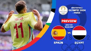 🔴 SPAIN VS EGYPT  THIRD ROUND OF PARIS OLYMPICS 2024  PREVIEW amp PREDICTION [upl. by Aldarcie]