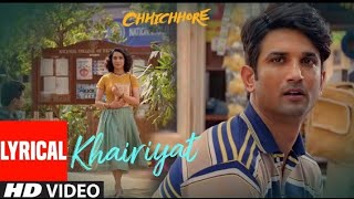 Lyical khairiyat pucho arijit singh  chhichora movi Full video songs new song 2020 [upl. by Linehan414]