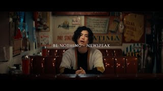 Newspeak – Be Nothing Official Music Video [upl. by Purdy366]