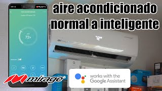 Haciendo mi aire acondicionado Mirage en uno inteligente  Tutoriales Mata13 [upl. by Sirraf]