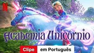 Academia Unicórnio Temporada 2 Clipe  Trailer em Português  Netflix [upl. by Karin]