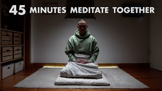 45 Minutes Meditate Together in Silence [upl. by Ellenaj]