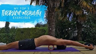 My Top 3 Thoracic Mobility Exercises [upl. by Enyalb]