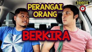 PERANGAI ORANG BERKIRA [upl. by Archambault230]