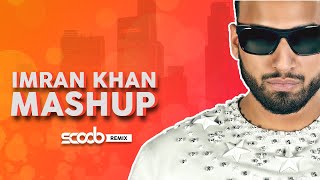 Imran Khan Mashup  DJ Scoob [upl. by Nereids580]