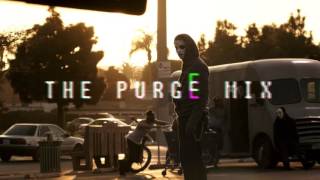 THE PURGE MIX Martin Muhlnikel Mashup [upl. by Neras774]