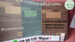 Video Venta Cuadernos Norma Antiguos Coleccion Cotabitradio [upl. by Ayerim]