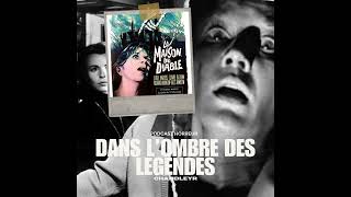 La Maison du Diable  LHéritage Horrifique de Robert Wise [upl. by Lovato]