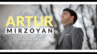 Artur Mirzoyan  quotEz bextewarimquot  Official Music Video 2022 4K [upl. by Gimpel674]