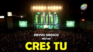 CREES TU DEYVIS OROSCO Y SU GRUPO NECTAR CONCIERTO 2015 HD [upl. by Doughty]