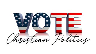 Sanctify  Vote Christian Politics [upl. by Yleak]