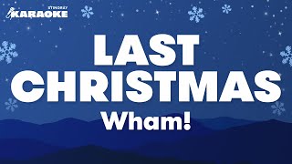 Wham  Last Christmas Karaoke Version [upl. by Aisul707]