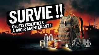 25 Objets ESSENTIELS de Survie que Vous DEVREZ Avoir dès MAINTENANT [upl. by Selima]